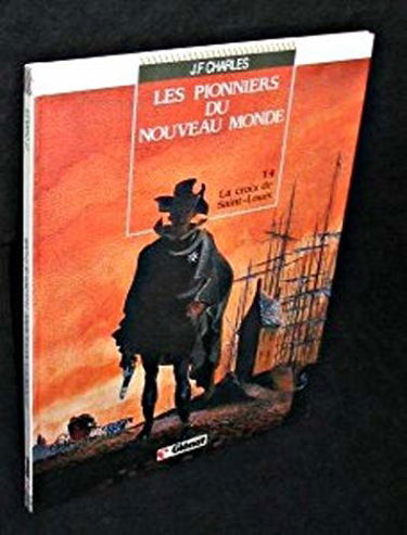 La croix de Saint-Louis.