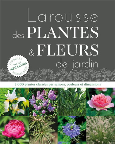 Couverture de Larousse des plantes et fleurs de jardin