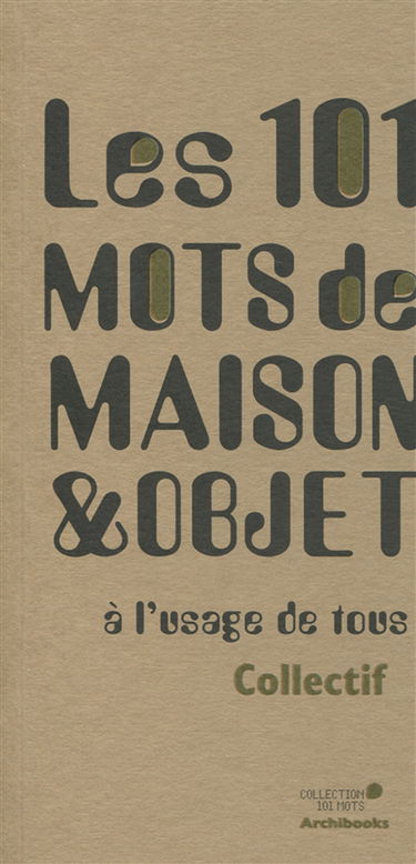 Les 101 mots de Maison & objet