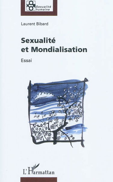 Sexualité et mondialisation : essai philosophique