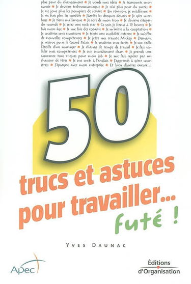 50 trucs et astuces pour travailler... futé !