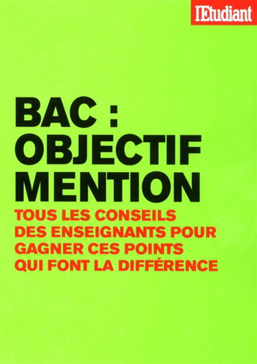Bac : objectif mention : tous les conseils des enseignants pour gagner ces points qui font la différence