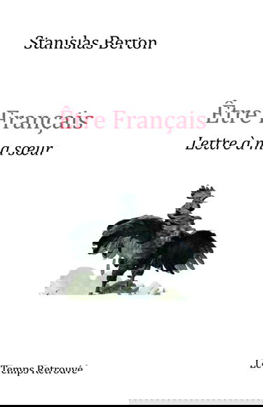 Etre français: Lettre à ma soeur