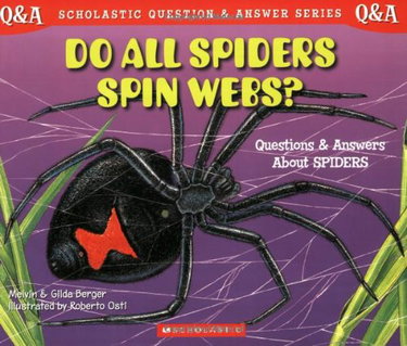Couverture de Scholastic Q & A: Do All Spiders Spin Webs?