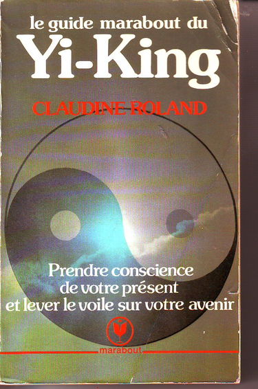 Le Guide Marabout du Yi-King