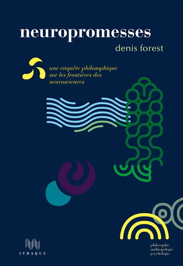 Couverture de Neuropromesses : une enquête philosophique sur les frontières des neurosciences