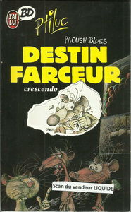 Destin farceur. Vol. 1. Crescendo