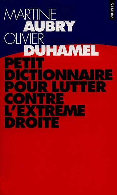 Petit dictionnaire pour lutter contre l'extrême droite