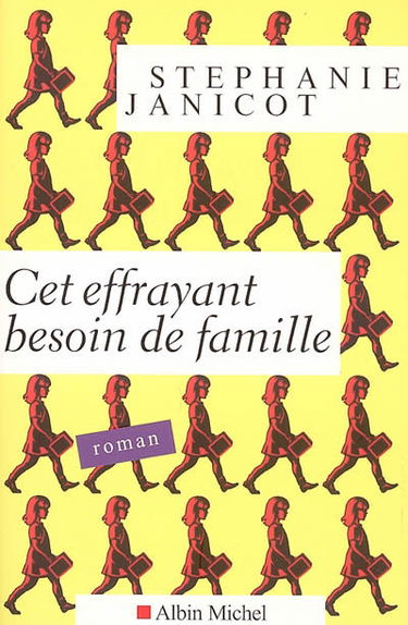Cet effrayant besoin de famille