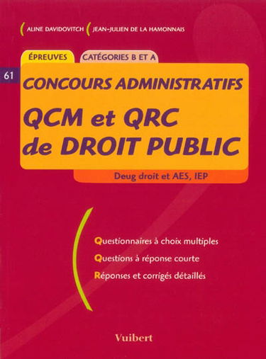 QCM et QRC de droit public : examens et concours administratifs, catégories B et A