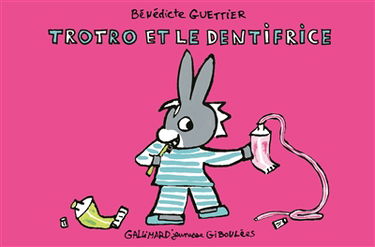 Trotro et le dentifrice