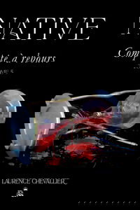 Native - Compte à rebours, Tome 5