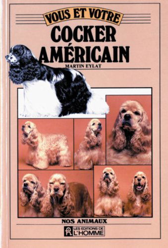 Vous et votre Cocker américain