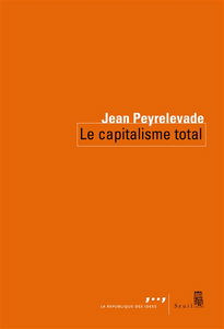 Le capitalisme total