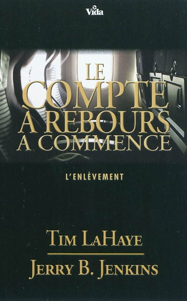 Couverture de Les survivants de l'Apocalypse. Le compte à rebours a commencé : l'enlèvement