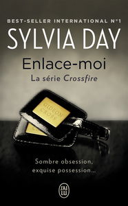 Crossfire. Vol. 3. Enlace-moi