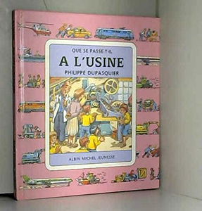 Que se passe-t-il à l'usine ?