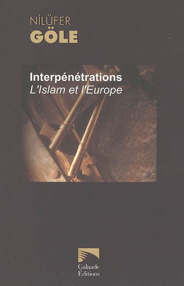 Interpénétrations : l'islam et l'Europe
