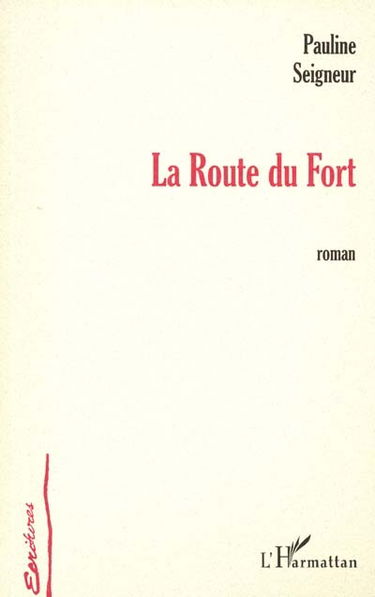 La route du Fort