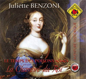 Le temps des poisons. Vol. 2. La chambre du roi