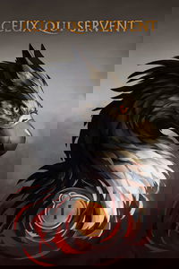 Ceux qui Servent – Tome 1