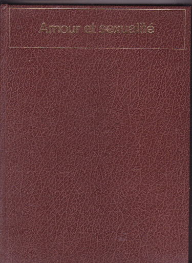 Amour et Sexualité : Connaissance et vie