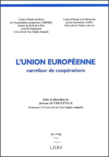 L'Union européenne : carrefour de coopérations