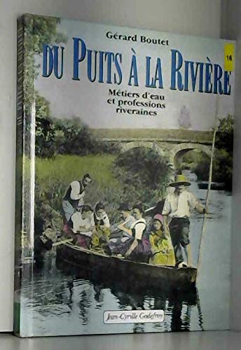 Du puits à la rivière