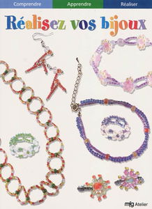 Réalisez vos bijoux