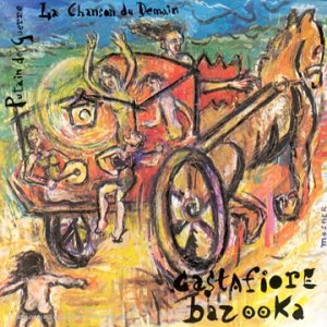 Couverture de La Chanson de demain Putain de guerre