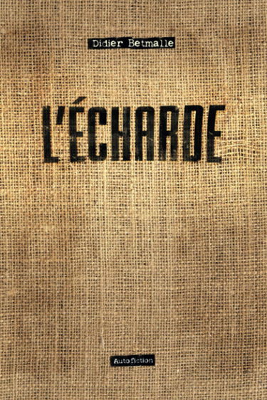 L'ÉCHARDE