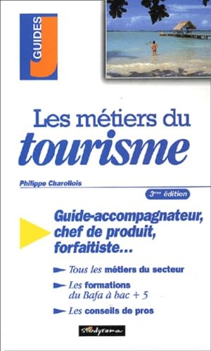 Les métiers du tourisme