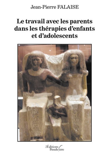 Le travail avec les parents dans les thérapies d'enfants et d'adolescents