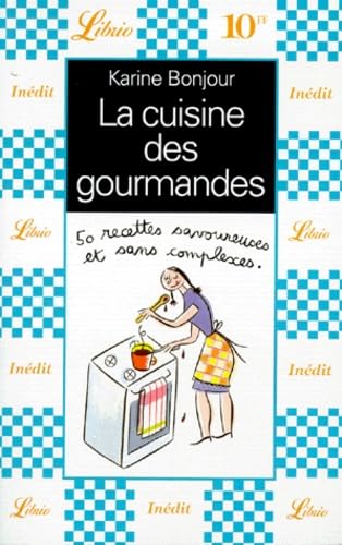 La cuisine des gourmandes