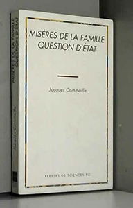 Misères de la famille, question d'Etat