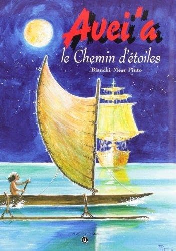 Avei'a : le chemin des étoiles