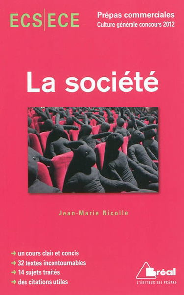 La société : concours 2012 : classe préparatoire économique et commerciale, voies scientifique et économique