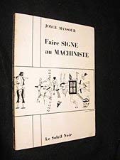 Faire signe au machiniste