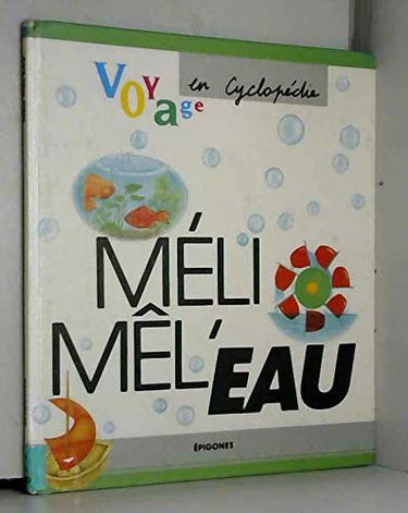 Méli mêl'eau