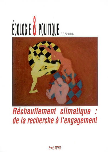 Couverture de Ecologie et politique, n° 33. Réchauffement climatique : de la recherche à l'engagement