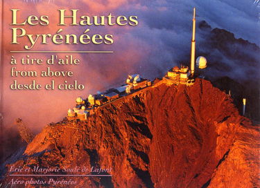 Les Hautes Pyrénées - à tire d'aile