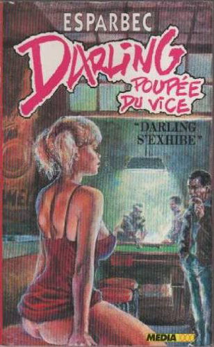 Darling s'exhibe