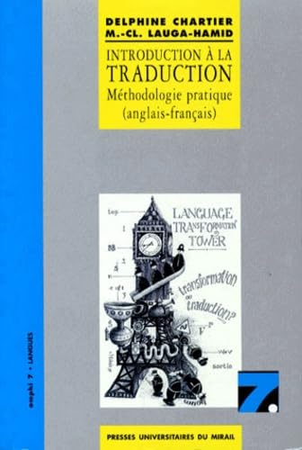 Introduction à la traduction : méthodologie pratique (anglais-français)