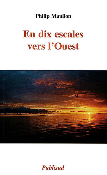 En dix escales vers l'ouest