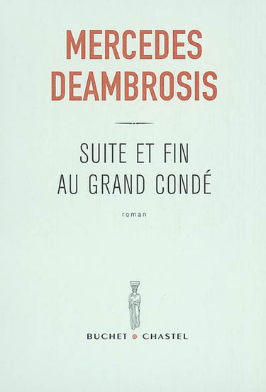 Suite et fin au Grand Condé