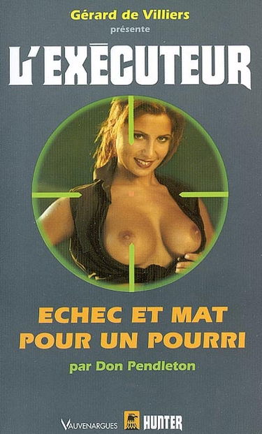 Echec et mat pour un pourri