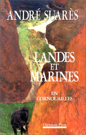 Landes et marines. En Cornouailles : pages des carnets inédits