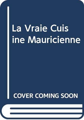 La Vraie Cuisine Mauricienne