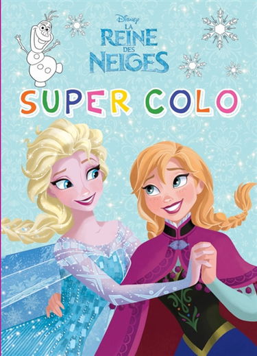 La reine des neiges : super colo