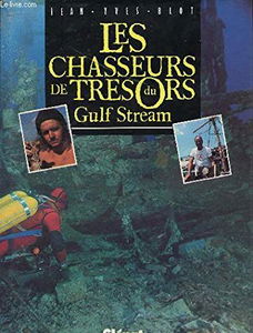Les Chasseurs de trésor du Gulf Stream